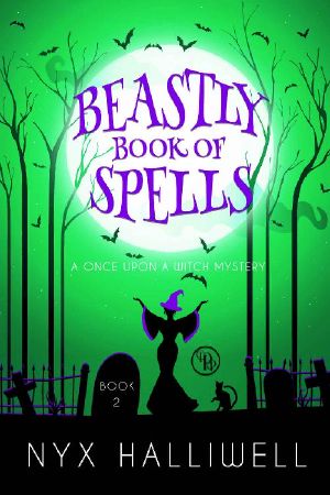 [Once Upon a Witch 02] • Beastly Book of Spells (Once Upon a Witch 2)